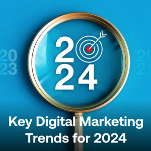 Key Digital Marketing Trends for 2024